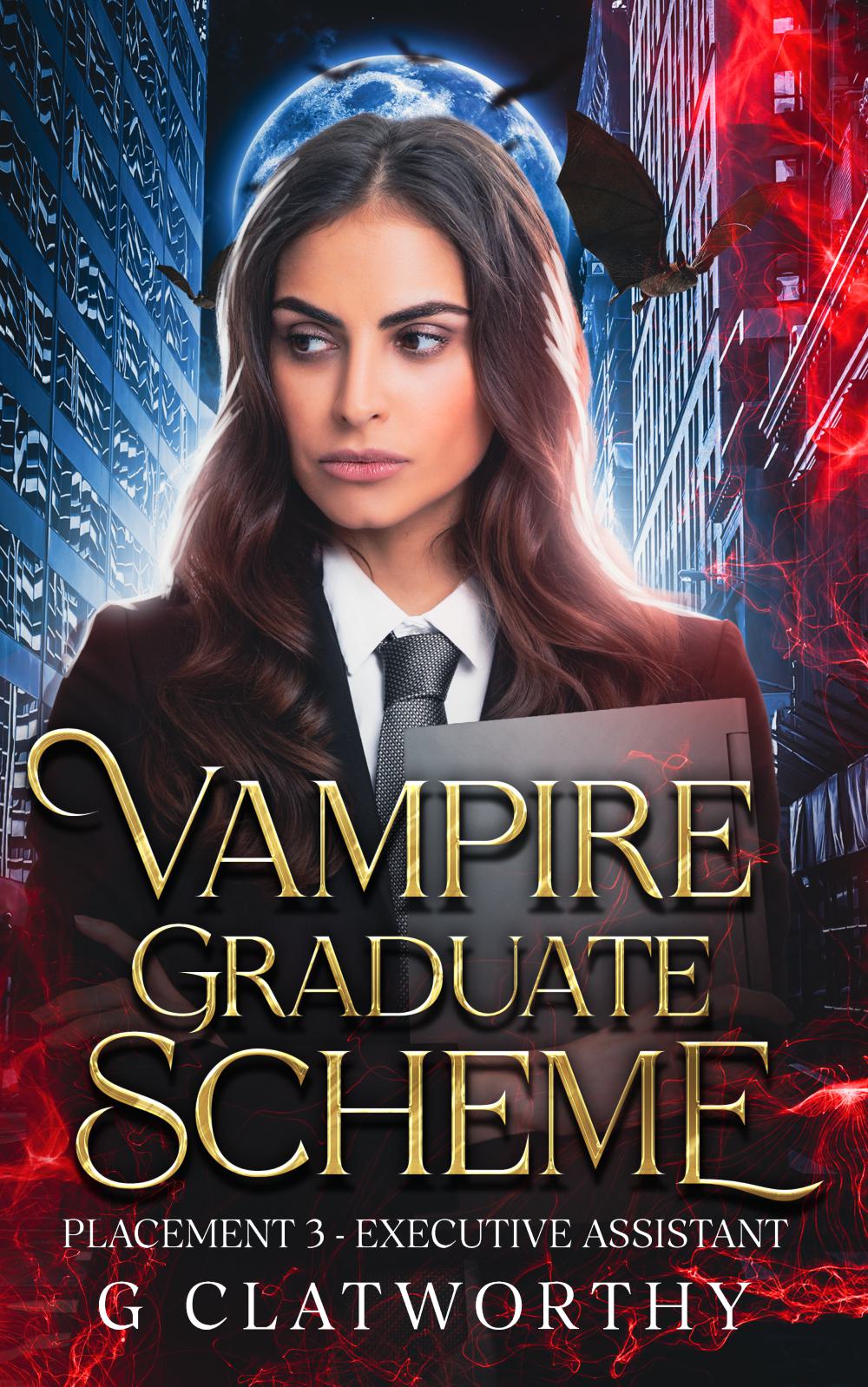 Vampire Graduate Scheme - Placement 3: Executive Assistant - Digitally Signed